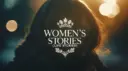 ЖЕНСКИЕ ИСТОРИИ